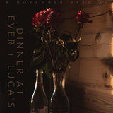 Dinner at Ever + Luca's Part One