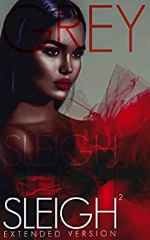 Sleigh Squared (Full version of Sleigh) | paperback